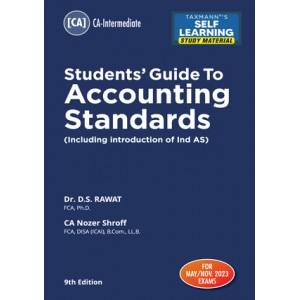 Taxmann's Students Guide to Accounting Standards for CA Inter May 2023 Exam [New Syllabus] by CA. D. S. Rawat, CA. Nozer Shroff